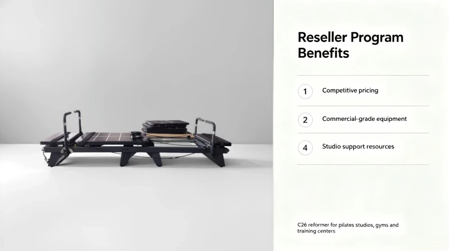 Pilates reformer re-seller program: distributor guide 2 C26 reformer with reseller benefits and partnership information